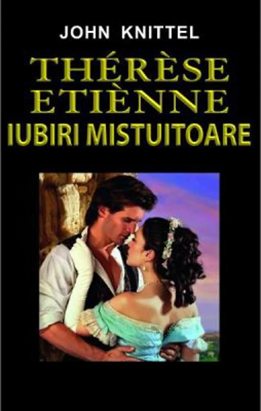Therese Etienne, Iubiri Mistuitoare