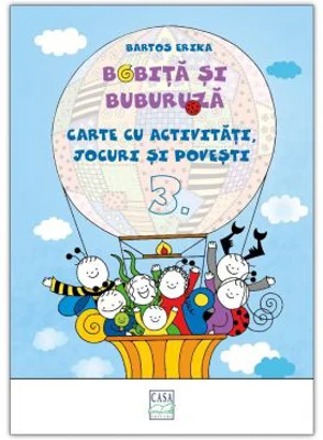 Bobita si Buburuza - Carte cu activitati, jocuri si povesti nr. 3