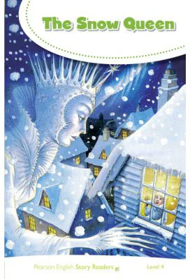 English Story Readers Level 4. The Snow Queen