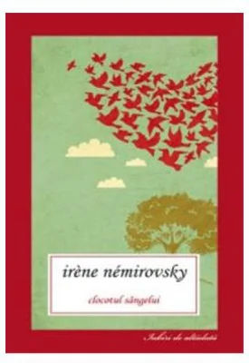 Clocotul sangelui - Irene Nemirovsky