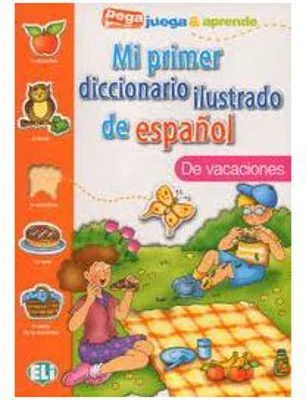 Mi primer diccionario ilustrado de español. De vacaciones