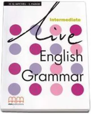 Live English Grammar Intermediate level - H. Q Mitchell