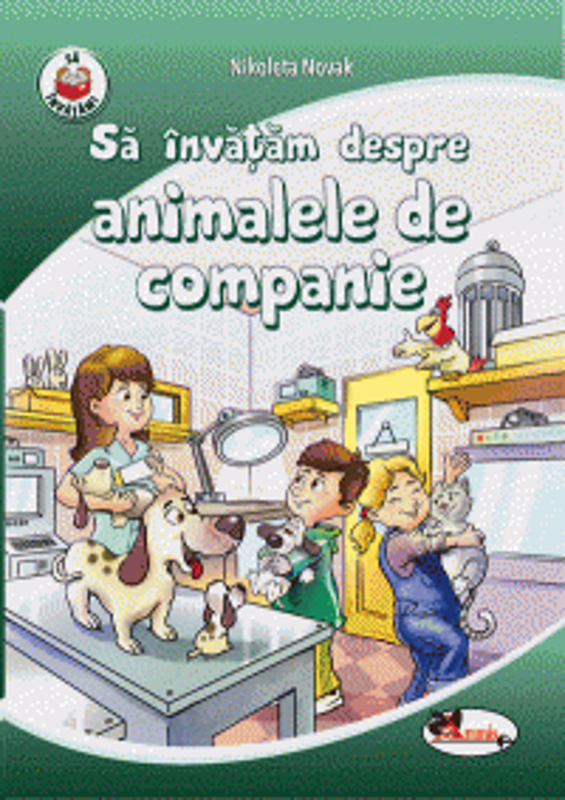 Sa invatam despre animalele de companie - Nikoleta Novak