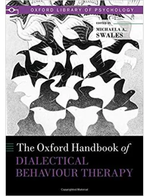 The Oxford Handbook of Dialectical Behaviour Therapy - Michaela A. Swales