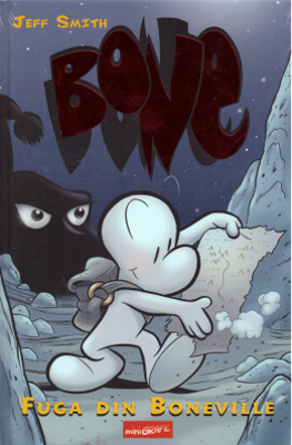 BONE. Fuga din Boneville