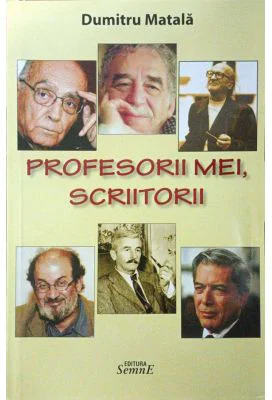 Profesorii mei, scriitorii