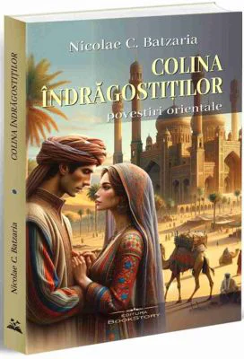 Colina indragostitilor. Povestiri orientale