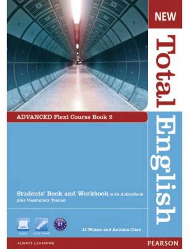 New Total English Advanced Flexi Course Book 2, 2nd Edition - J. J. Wilson, Antonia Clare
