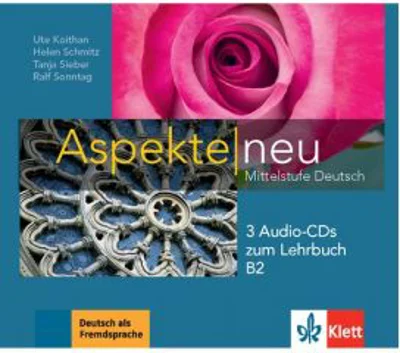 Aspekte neu B2, 3 Audio-CDs zum Lehrbuch. Mittelstufe Deutsch - Ute Koithan