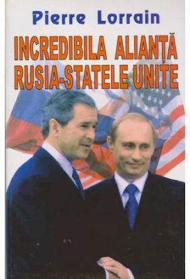 Incredibila alianta Rusia-Statele Unite