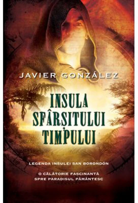 Insula sfarsitului timpului - Javier Gonzales