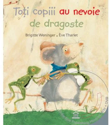 Toti copiii au nevoie de dragoste - Brigitte Weninger