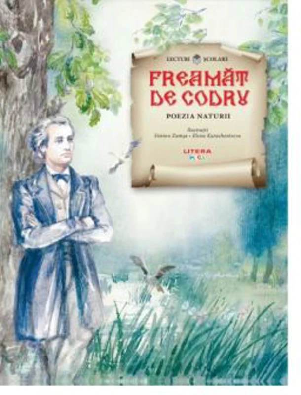 Freamat de codru. Poezia naturii
