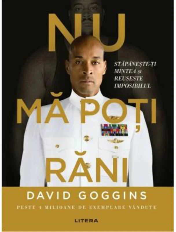 Nu ma poti rani - David Goggins