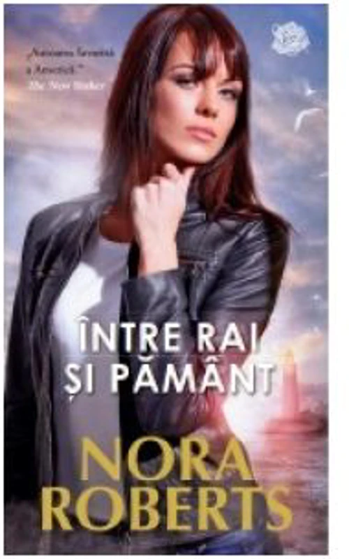 Intre rai si pamant - Nora Roberts