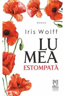 Lumea estompata - Iris Wolff