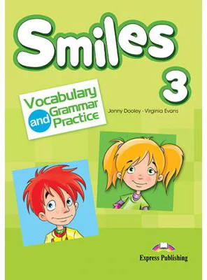 Curs limba engleza Smiles 3 Vocabular si Gramatica - Jenny Dooley, Virginia Evans