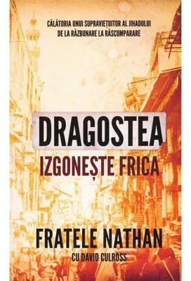 Dragostea izgoneste frica