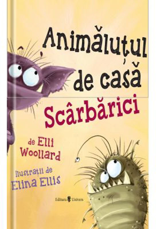 Animalutul de casa Scarbarici - Elli Woollard, Elina Ellis