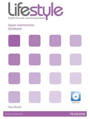 Lifestyle Upper Intermediate Workbook with Audio CD - Irene Barrall