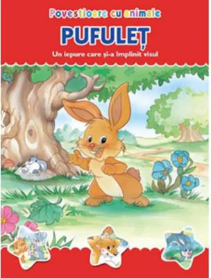 Povestioare cu animale. Pufulet