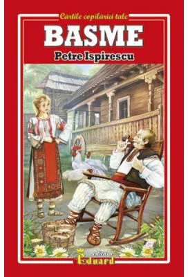 Basme Petre Ispirescu. Cele douasprezece fete de imparat