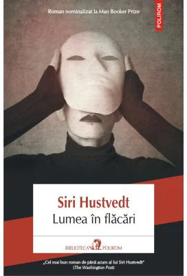 Lumea in flacari - Siri Hustvedt