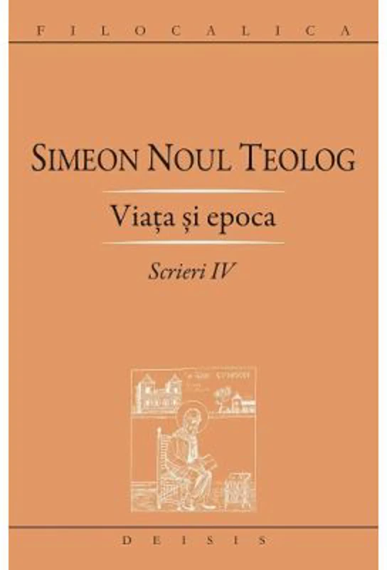Scrieri 4, Viata si epoca - Sf. Simeon Noul Teolog