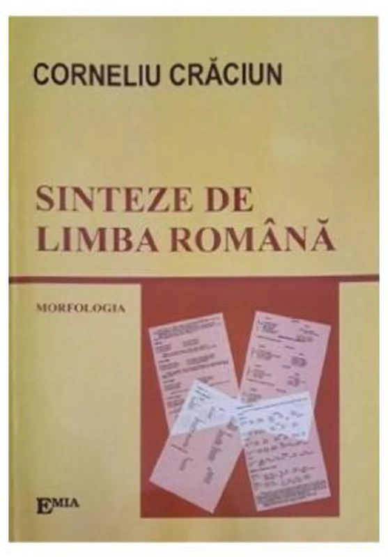Sinteze de limba romana. Morfologia - Corneliu Craciun