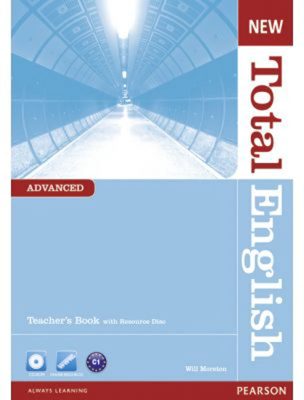 New Total English Advanced Teacher's Book - Will Moreton