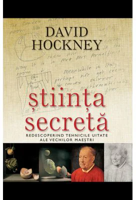 Stiinta secreta - David Hockney