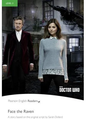 English Readers Level 3 Doctor Who. Face the Raven - Nancy Taylor