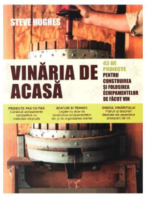 Vinaria de acasa - Steve Hughes