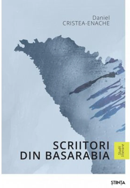 Scriitori din Basarabia - Daniel Cristea - Enache
