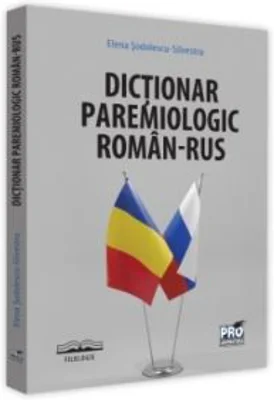 Dictionar paremiologic roman-rus