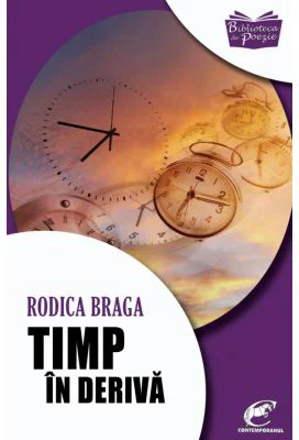 Timp in deriva - Rodica Braga
