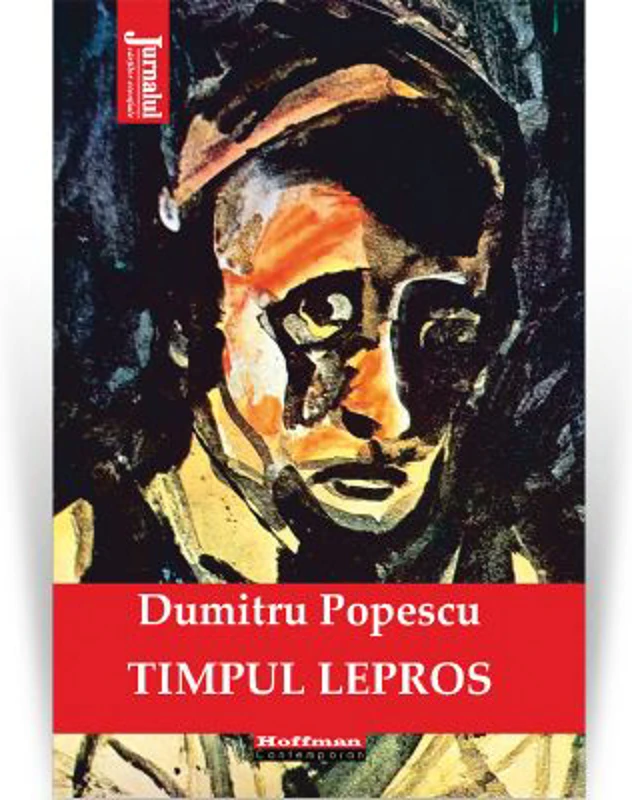 Timpul lepros - Dumitru Popescu