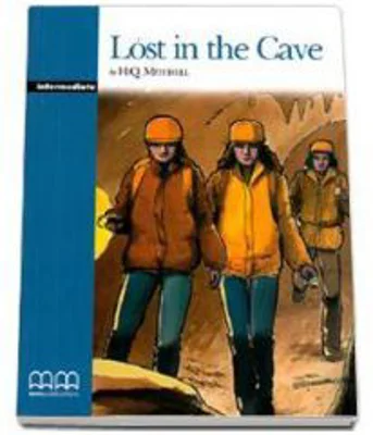 Lost in the Cave readers pack with CD Graded Readers Intermediate level - H. Q Mitchell