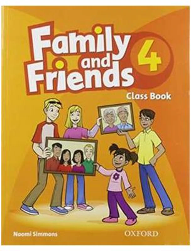 Family and Friends 4. Class Book - Naomi Simmons