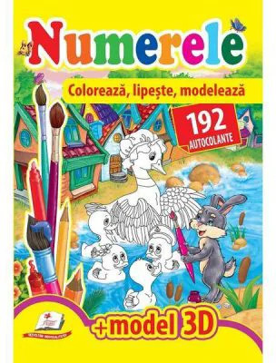 Numerele. Coloreaza, lipeste, modeleaza. 192 autocolante + model 3D