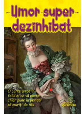 Umor super dezinhibat