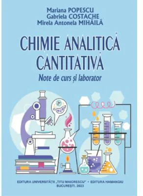 Chimie analitica cantitativa - note de curs si laborator