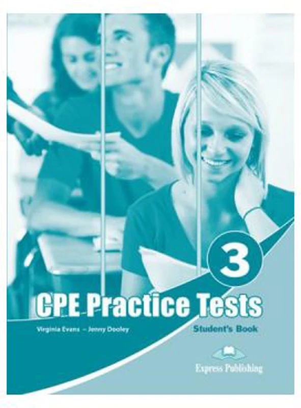 Teste limba engleza CPE Practice Tests 3 Manualul elevului - Virginia Evans
