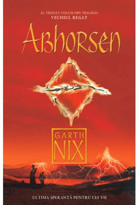 Abhorsen. Trilogia Vechiul Regat vol. 3 - Garth Nix
