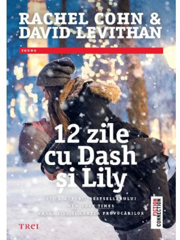 12 zile cu Dash si Lily - Rachel Cohn, David Levithan