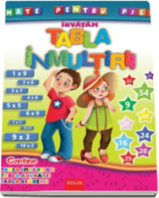 Invatam tabla inmultirii. Mate pentru pitici