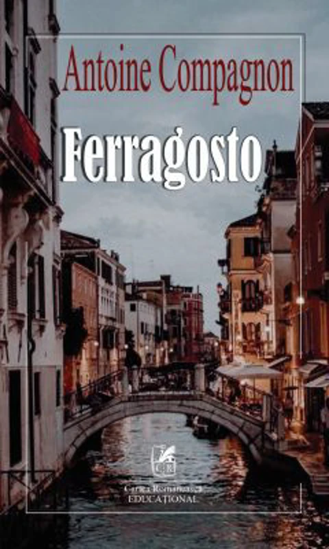 Ferragosto – Antoine Compagnon