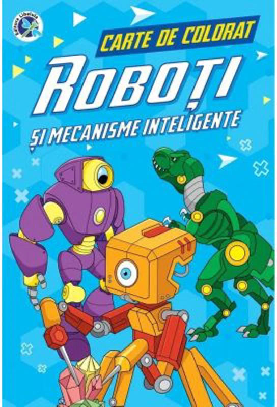Roboti si mecanisme inteligente. Carte de colorat