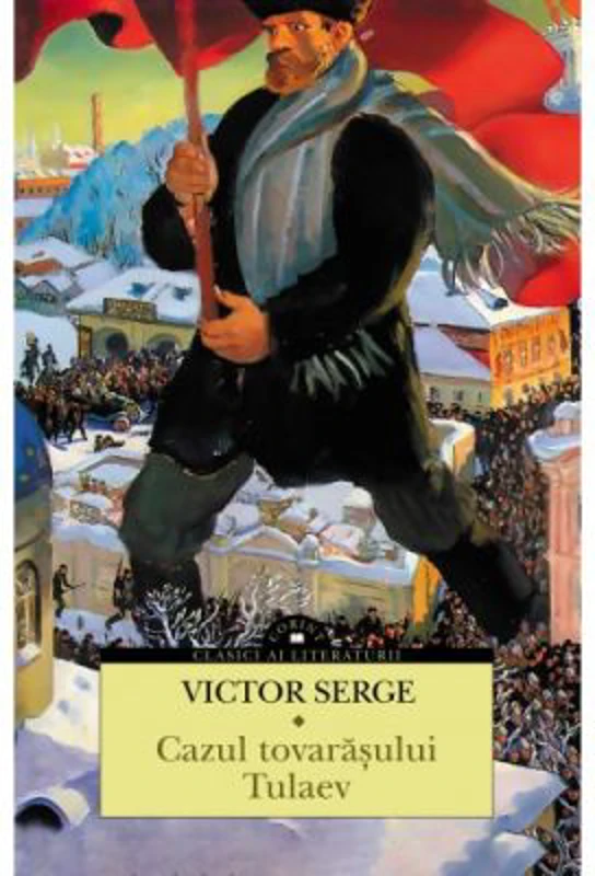 Cazul tovarasului Tulaev - Victor Serge