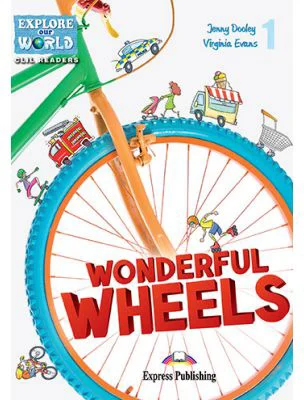 Literatura CLIL Wonderful Wheels cu Cross-Platform App - Virginia Evans